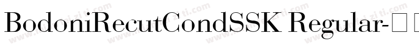 BodoniRecutCondSSK Regular字体转换